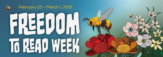 A banner for Freedom to Read Week depicting a bee and flowers made of book pages